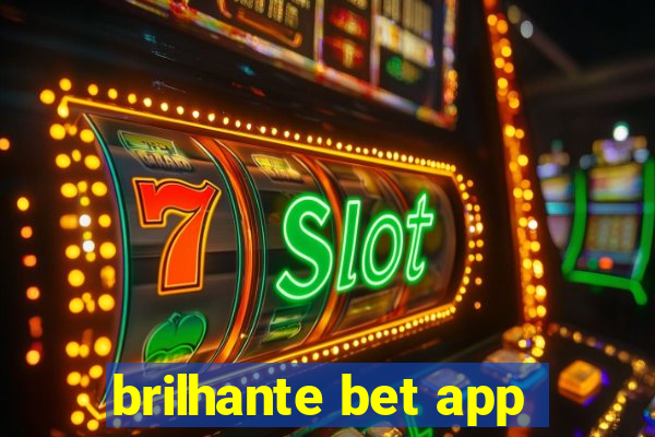 brilhante bet app